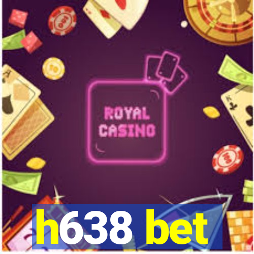 h638 bet